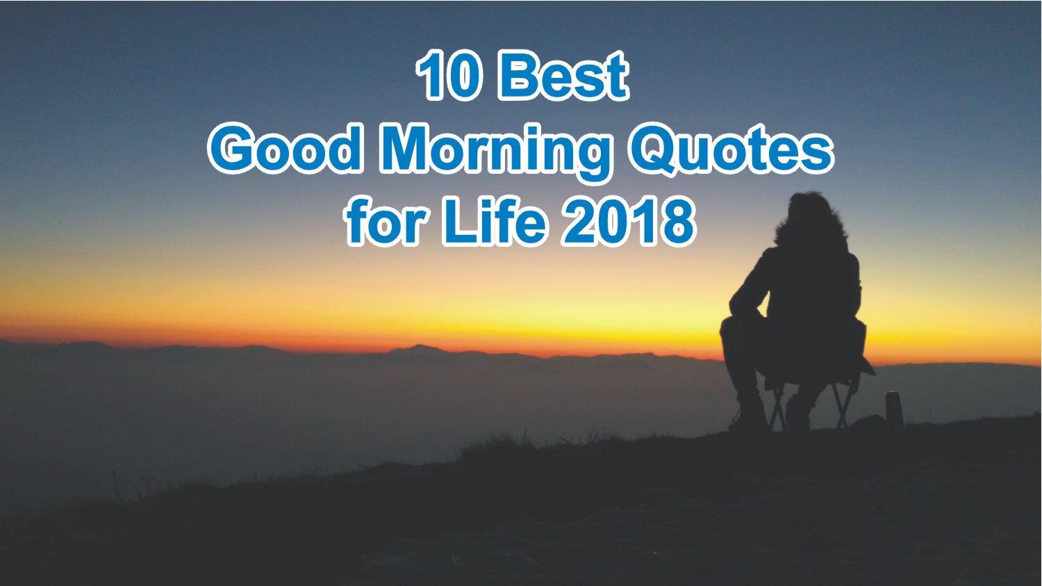 10 Best Good Morning Quotes for Life with beautiful images 2019