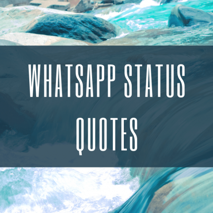 Whatsapp status Quotes
