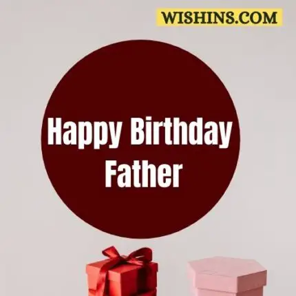 Happy Birthday Father